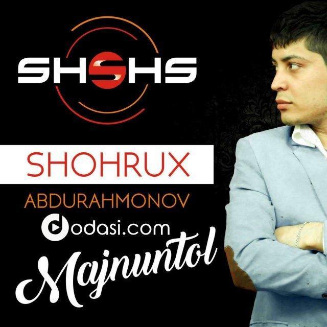 Shohrux Abdurahmonov (ShohS) - Majnuntol